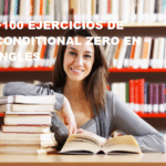 Zero Conditional en Inglés: +100 Ejercicios Traducidos